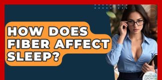 How Does Fiber Affect Sleep - The Personal Growth Path